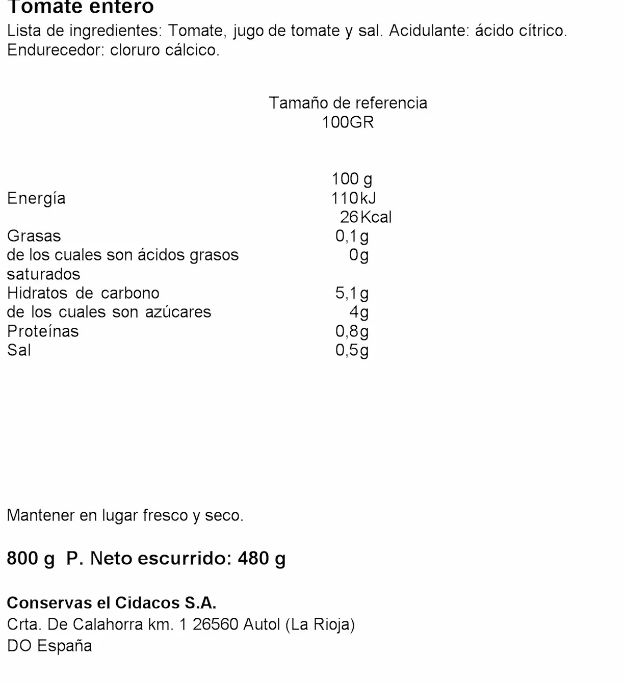 Cidacos Tomate Entero Pelado Primera 800g