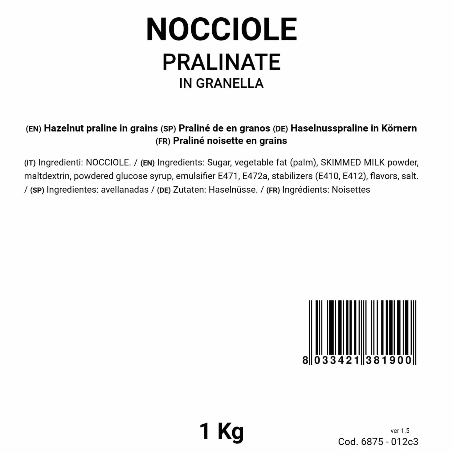 BONGIOVANNI FARINE E BONTA' NATURALI Praliné de avellanas en granos 1kg