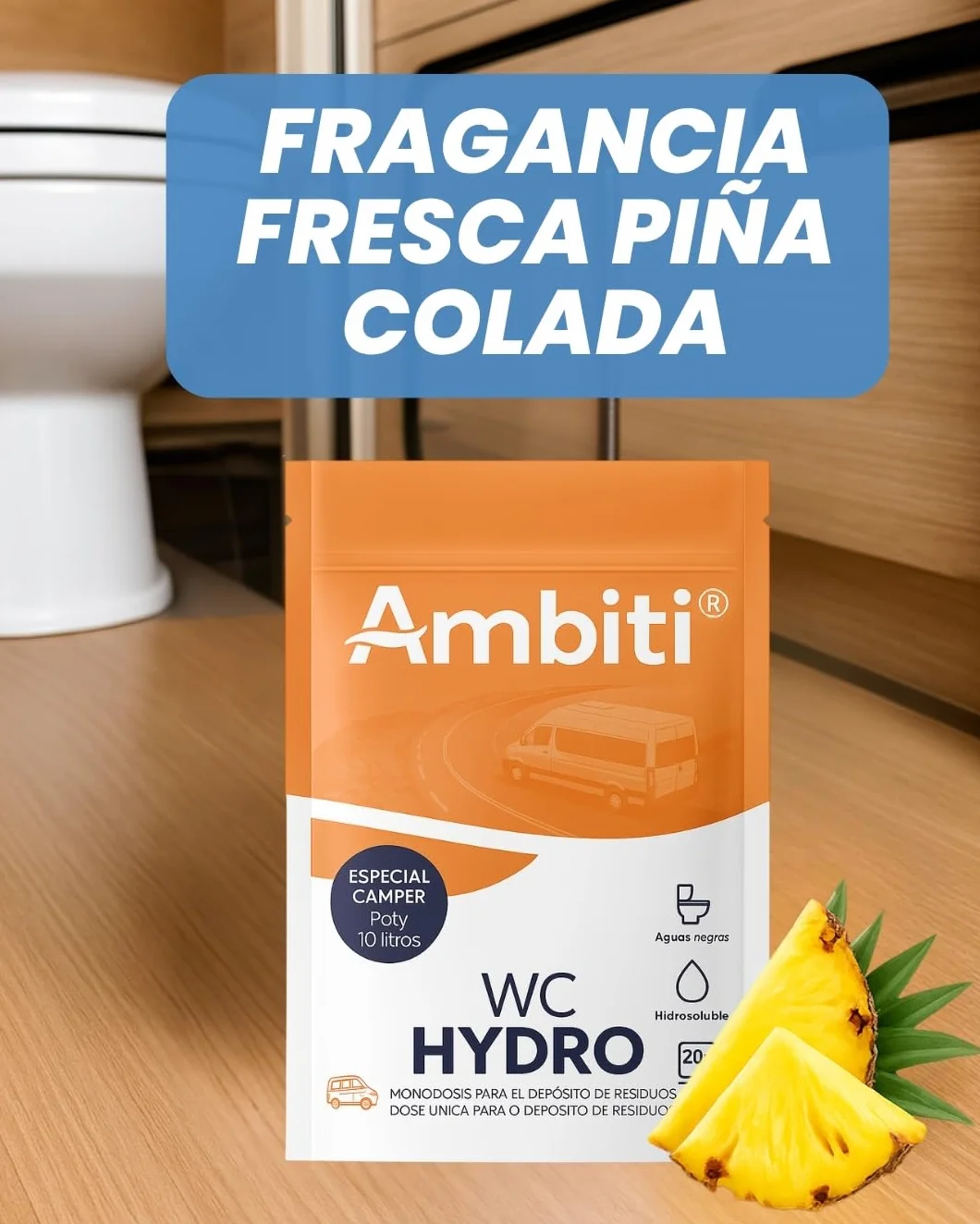 Ambiti | WC Hydro Camper | Monodosis Hidrosolubles para Depósito de Residuos de Autocaravanas,Caravanas y Campers| Elimina Deshechos Orgánicos| Fragancia Piña colada| 20 dosisx 10 g/unidad