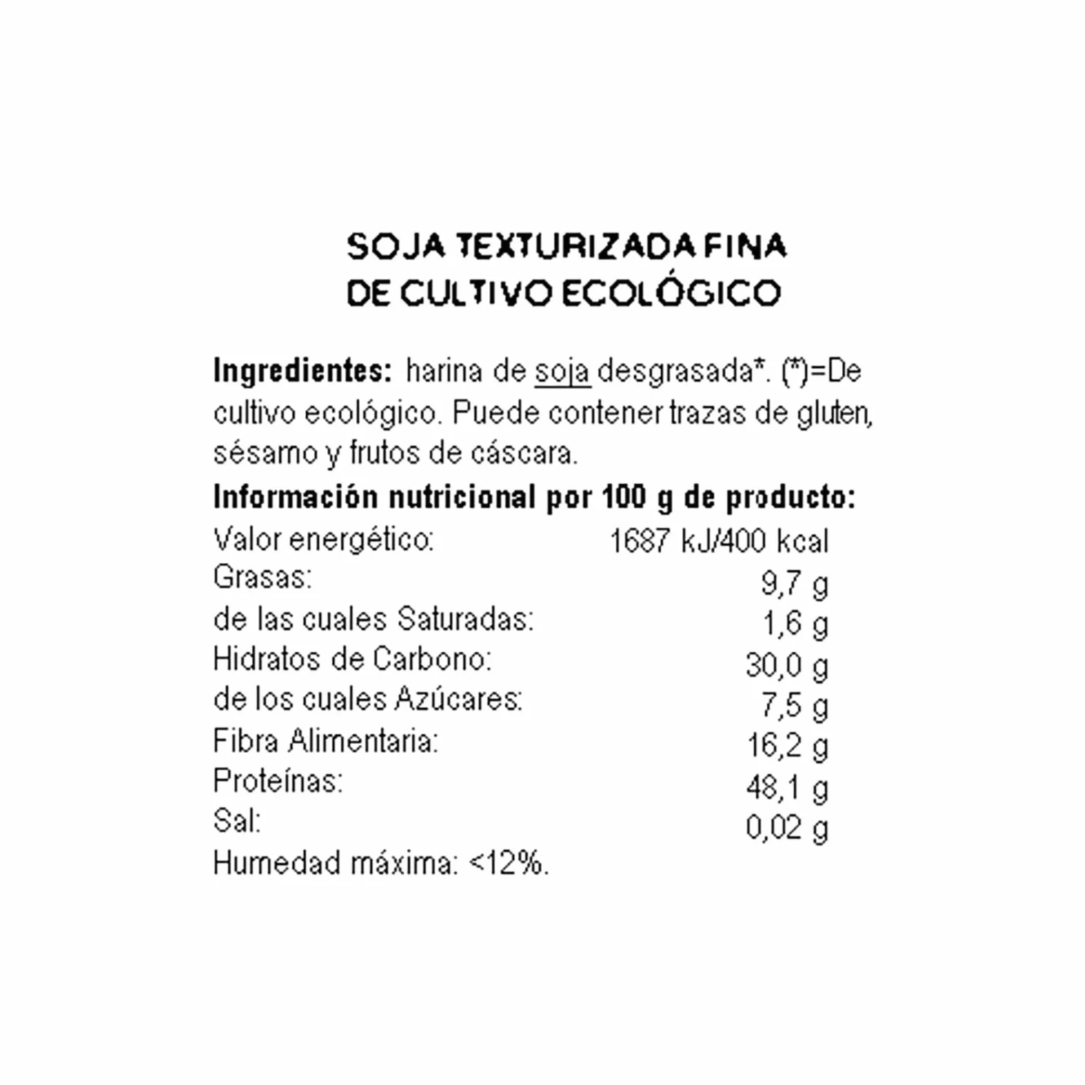 Soja Texturizada Fina Ecológica 250 g Sin Azúcar Añadido Vegana Alto Contenido en Proteínas y Fibra