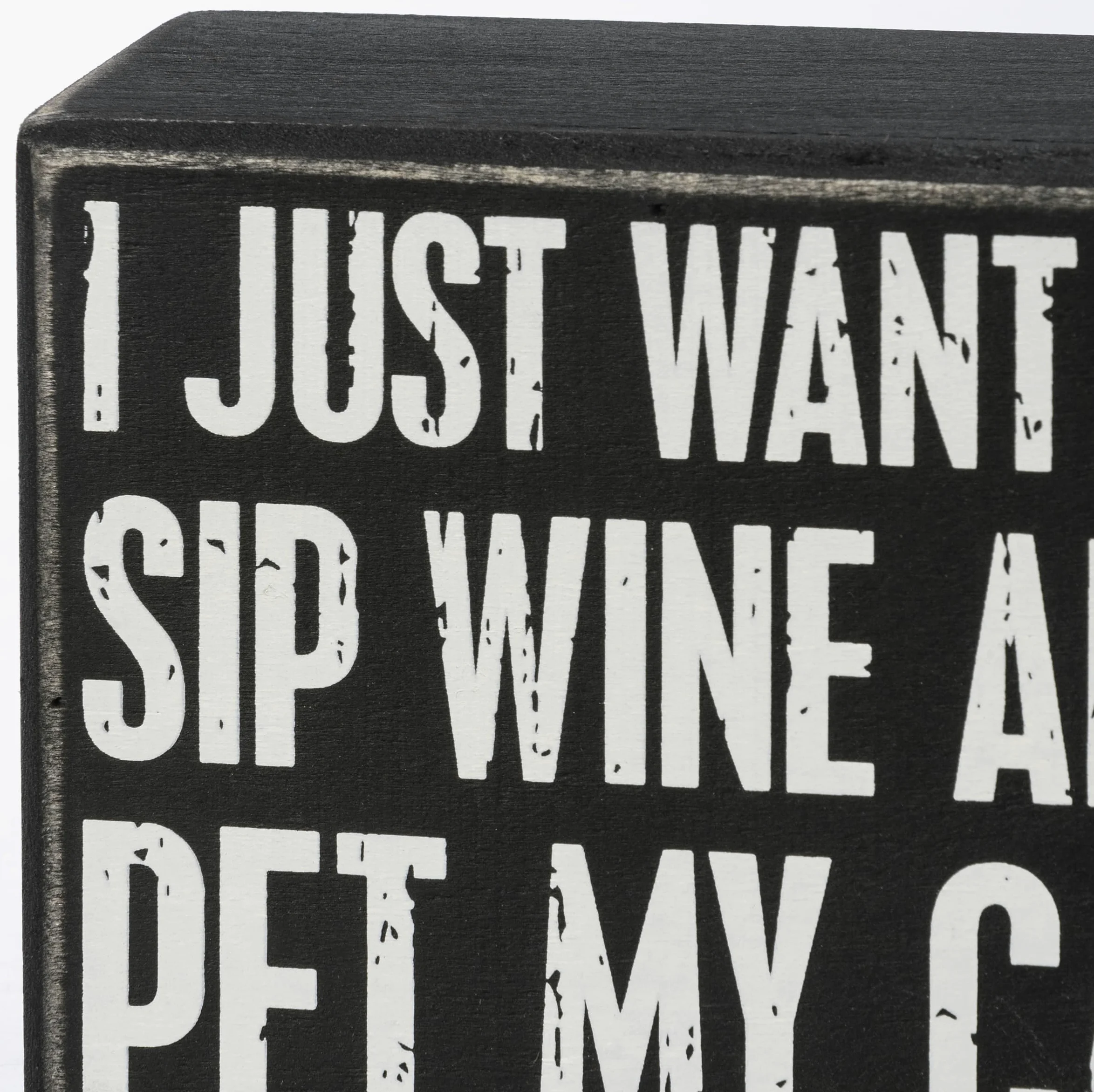 Cartel de caja - I Just Want To Sip Wine And Pet My Cat