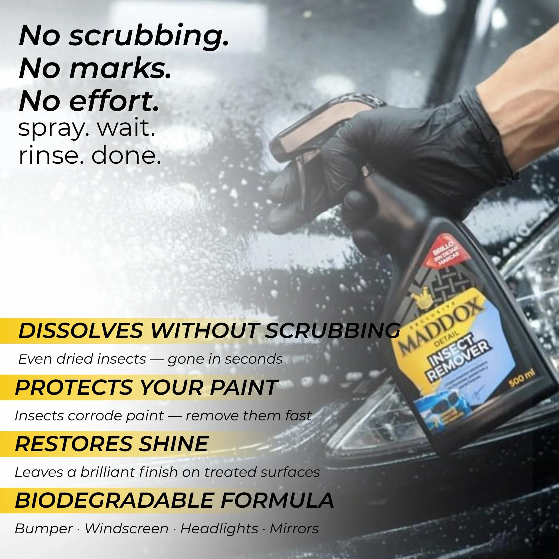 Maddox Detail - Quitainsectos Coche | Elimina Mosquitos e Insectos Incrustados sin Frotar | Limpia Mosquitos Coche y Manchas en Faros, Parabrisas y Parachoques | Insect Remover 500 ml