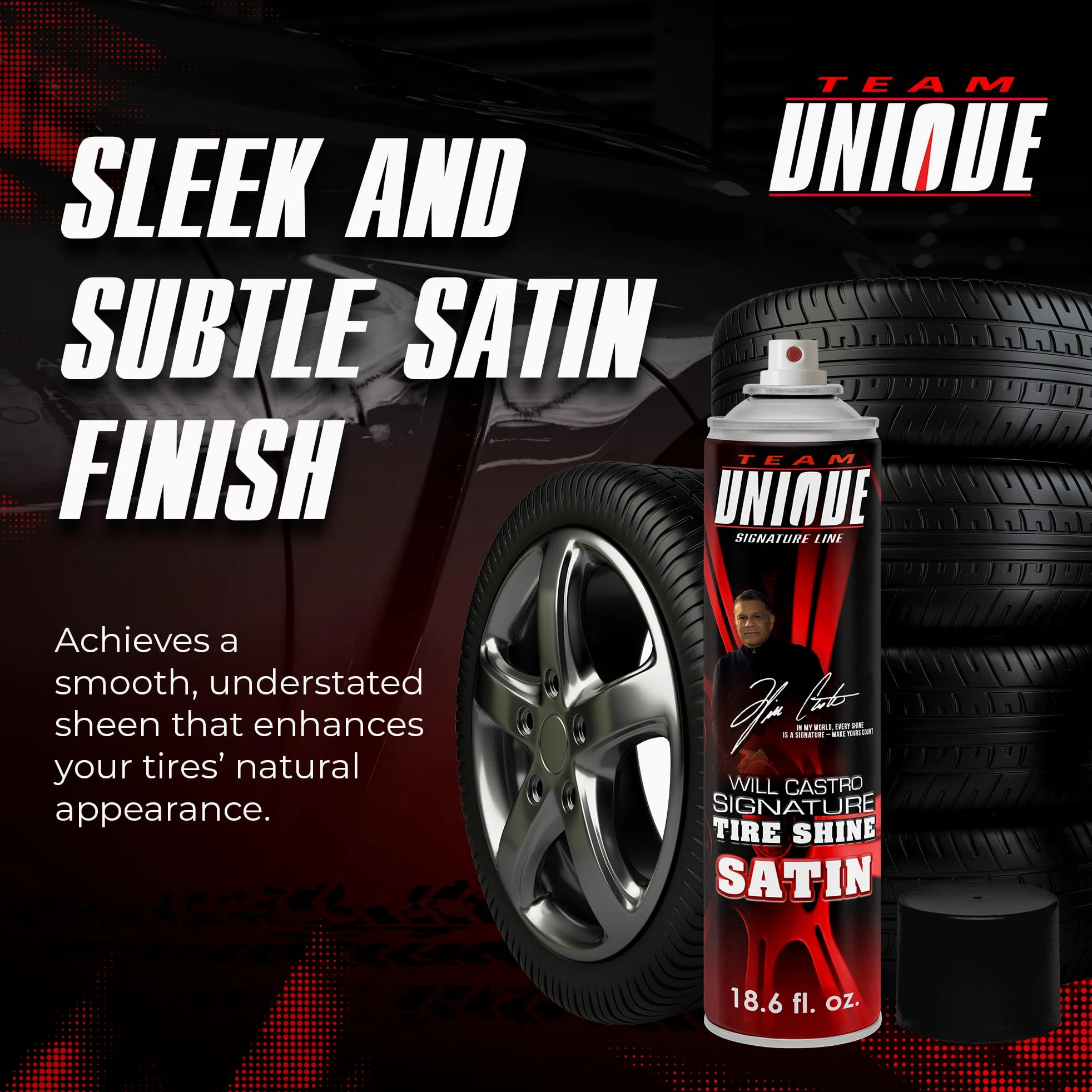 TEAM ÚNICO Tire Shine Satin - 510,3 g, lote de 6 | Fórmula avanzada para un brillo satinado duradero | Protege los neumáticos contra grietas y decoloración | Spray no graso, de baja eslinga